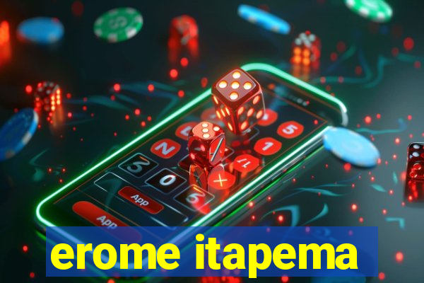 erome itapema